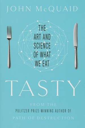 Tasty de John McQuaid