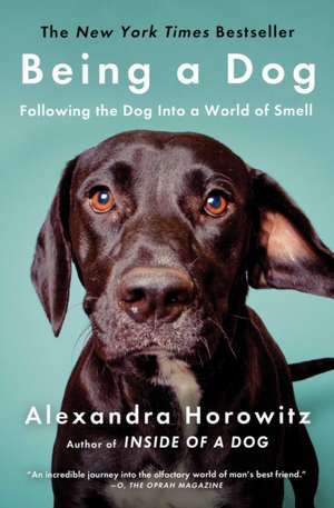 Being a Dog de Alexandra Horowitz