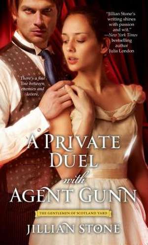 A Private Duel with Agent Gunn de Jillian Stone