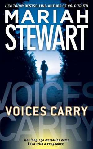 Voices Carry de Mariah Stewart