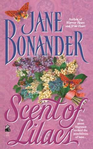 Scent of Lilacs de Jane Bonander