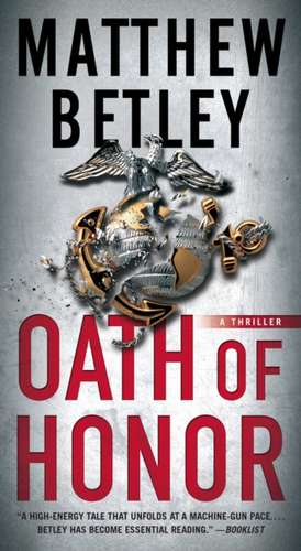 Oath of Honor de Matthew Betley