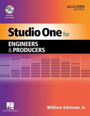 Studio One for Engineers & Producers [With DVD ROM] de Jr. Edstrom, William