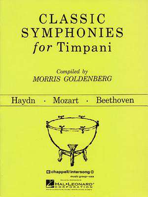 Classic Symphonies for Timpani de Morris Goldenberg