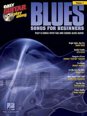 Blues Songs for Beginners Easy Guitar Play-Along Volume 7 Book/Online Audio [With Access Code] de Hal Leonard Corp