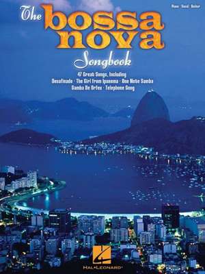 The Bossa Nova Songbook de Hal Leonard Corp