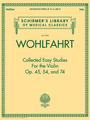 Wohlfahrt - Collected Easy Studies for the Violin de Franz Wohlfahrt