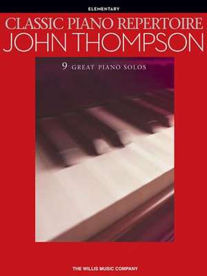 Classic Piano Repertoire: John Thompson de John Thompson