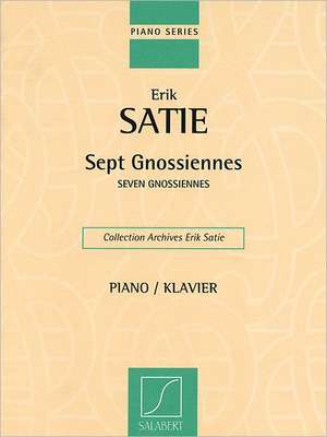 Seven Gnossiennes de Erik Satie