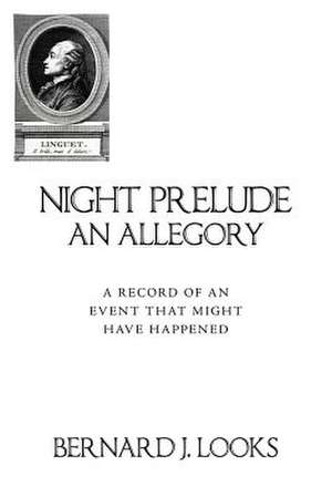 Night Prelude - An Allegory de Bernard J. Looks