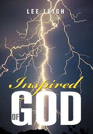 Inspired of God de Lee Leigh