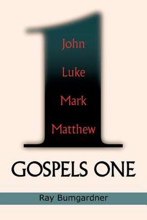 Gospels One de Ray Bumgardner