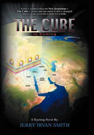 The Cube Is Coming de Jerry Irvan Smith