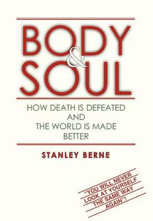 Berne, S: BODY & SOUL