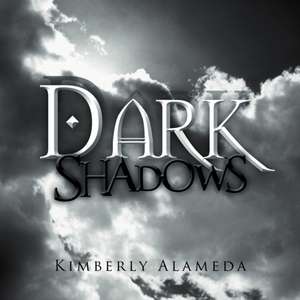 Dark Shadows de Kimberly Alameda