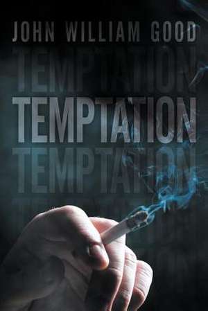 Temptation de John William Good