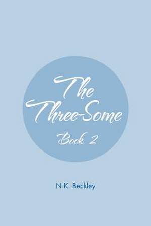 The Three-Some de N. K. Beckley