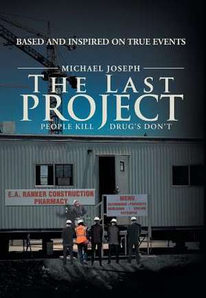 The Last Project de Michael Joseph