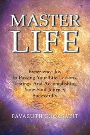 Master Life de Pavasuth Sooksatit