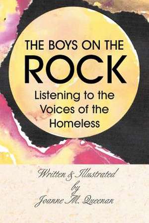 The Boys on the Rock de Joanne M. Queenan