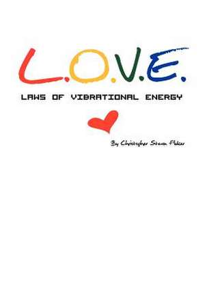 Laws of Vibrational Energy de Christopher Steven Fluker