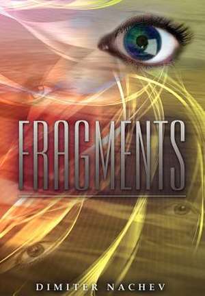 Nachev, D: Fragments