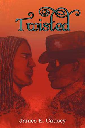 Twisted de James E. Causey