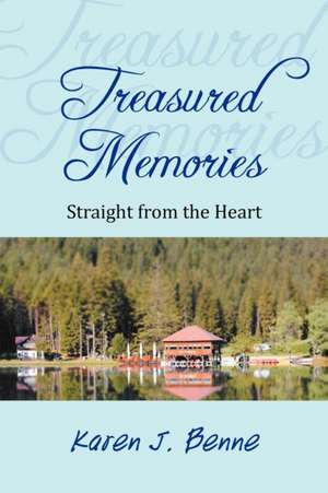 Treasured Memories de Karen J. Benne