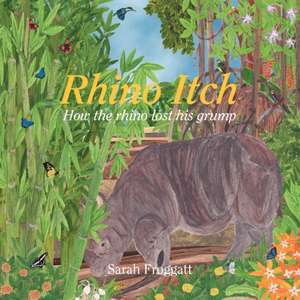 Rhino Itch de Sarah Froggatt