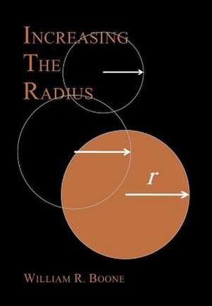 Increasing the Radius de William R Boone