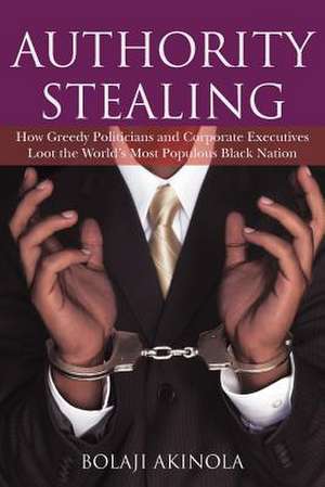 Authority Stealing de Bolaji Akinola