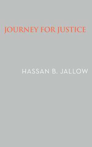 Journey for Justice de Hassan B. Jallow