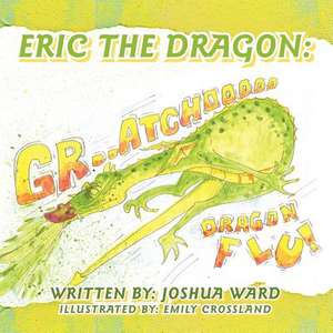 Eric the Dragon de Joshua Ward