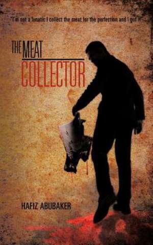 The Meat Collector de Hafiz Abubaker