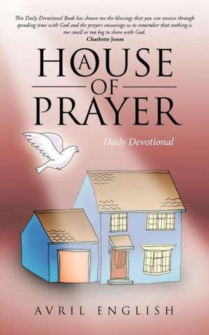 A House of Prayer de Avril English