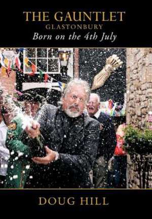 Born on the 4th of July de Doug Hill