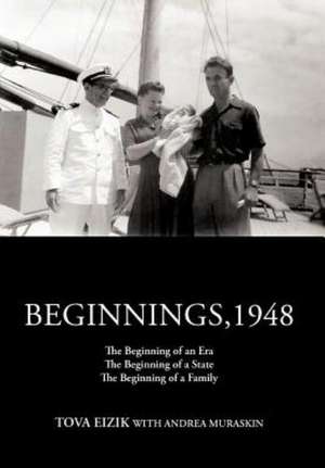 Beginnings,1948 de Tova Eizik