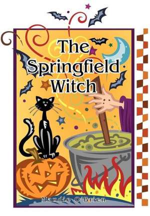 The Springfield Witch de Mandie O'Brien