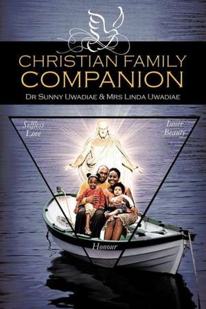 Christian Family Companion de Sunny Uwadiae