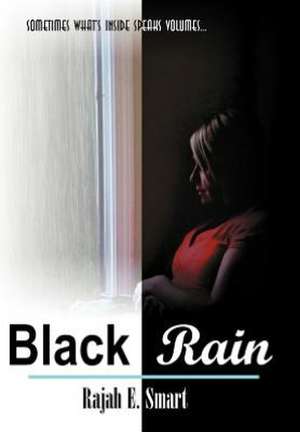 Black Rain de Rajah E Smart