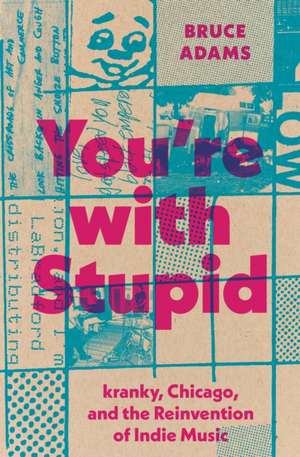 You're with Stupid de Bruce Adams