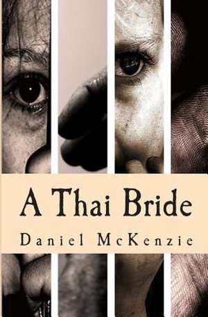 A Thai Bride de Daniel McKenzie