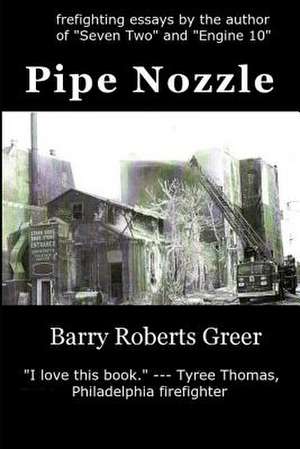 Pipe Nozzle de Barry Roberts Greer