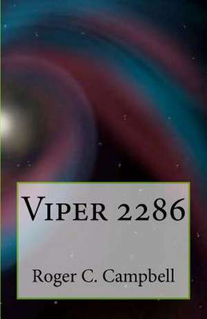 Viper 2286 de Roger C. Campbell