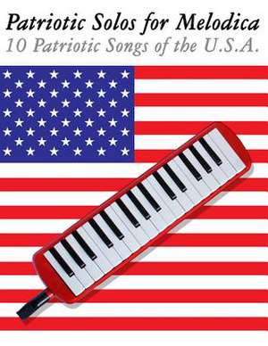 Patriotic Solos for Melodica de Uncle Sam