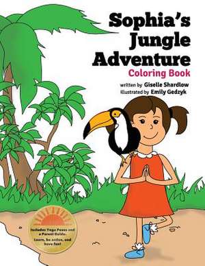 Sophia's Jungle Adventure Coloring Book de Giselle Shardlow