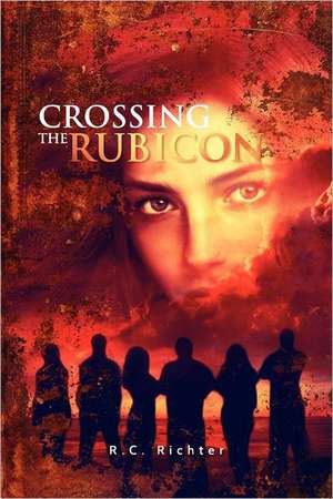 Crossing the Rubicon: The Journey de R. C. Richter