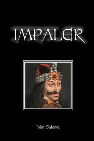 Impaler de John Salonia