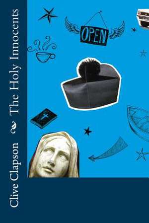 The Holy Innocents de Clive Clapson