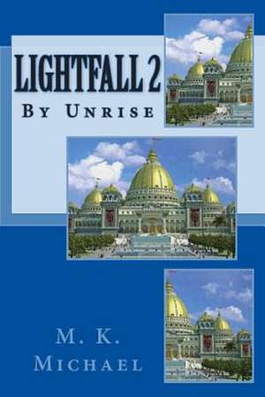 Lightfall 2 de M. K. Michael